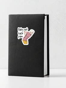 Funny Baby Got Back Pain Sticker - Sarcastic 90s Nostalgia Meme Decal, Relatable Adulting Vinyl Sticker For Laptop, Office Chair, Kindle & Water Bottle - Multicolor - View 6