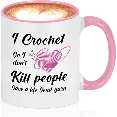 I Love Crochet, So I Don't Kill, Interesting Mug, Crochet Gift, For Crochet Lovers, 11oz, Birthday, Office, Home Coffee Cup, Ceramic Mug, Double-Sided Printing, Reusable, Microwave & Dishwasher , Birthday, Mother's Day