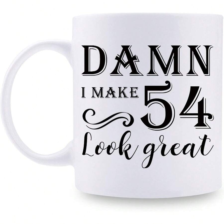 1个11盎司陶瓷咖啡杯，印有“Awesome, I Make 54 Look Good”字样，双面印花，可重复使用，微波炉和洗碗机适用，54岁生日礼物，适合送给女性、男性、妻子、丈夫、母亲、父亲、朋友、同事。 - 53歲生日禮物 - 查看 1