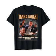 Tanka Jaharis Would Never Order Whole Pizza For Himself Meme T-Shirt Cotton Menswear - Black - View 8