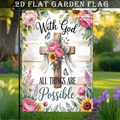 2D Flach - 2D Flach - Ein 2D Flachbanner mit einem christlichen Kreuz und floralen Designs von Sonnenblumen und Pfingstrosen, das die Botschaft "Mit Gott sind alle Dinge möglich" zeigt. Doppelseitig