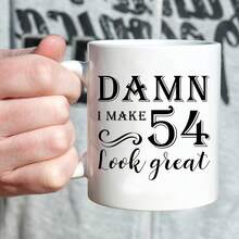 1个11盎司陶瓷咖啡杯，印有“Awesome, I Make 54 Look Good”字样，双面印花，可重复使用，微波炉和洗碗机适用，54岁生日礼物，适合送给女性、男性、妻子、丈夫、母亲、父亲、朋友、同事。 - 53歲生日禮物 - 查看 4