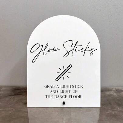 Acrylic Glow Stick Sign, Glow Stick Sign, Glow Stick Wedding Sign, Dance Floor Glow Stick Sign, Light Up The Dance Floor, Pick Up The Glow Stick