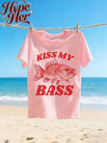 HypeHer Best Selling 2026, Women's Oversized Cotton Short Sleeve Round Neck T Shirt With Blend Kiss My Bass Fish Print For Streewear Or Officewear, Fashionable Everyday Top, Summer Outfits For Women - Hồng - Xem 2
