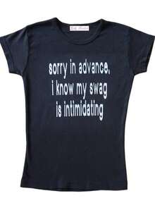 Hot  Classic StyleSorry In Advance, I Know My Swag Is Intimidating Baby Tee L Y2k Graphic TeesRound Neck Loose Fit T-Shirt - Hitam - View 1