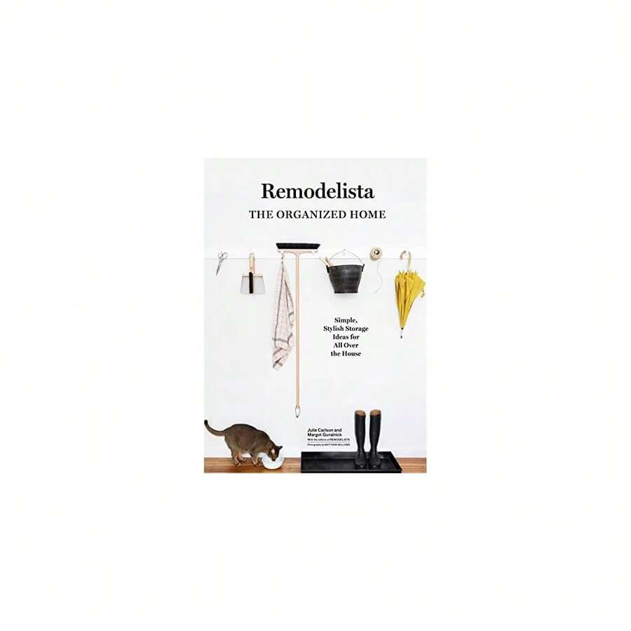 The Organized Home: Simple, Stylish Storage Ideas For All Over The House - Single Book - View 1