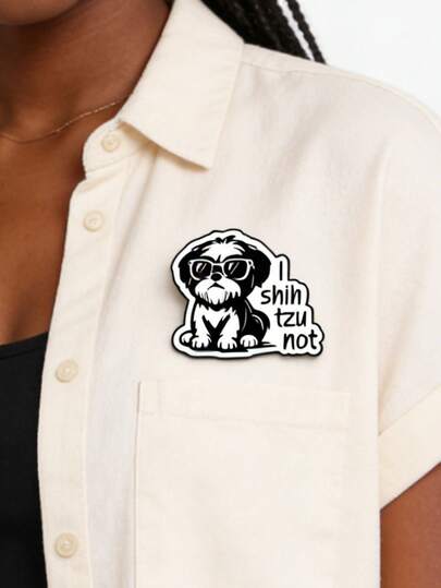 1pc Of The Humorous Dog Enamel Pin "I Shih Tzu Not" Is A Great Gift For Briefcases, Backpacks, And Clothing, Making It A Cute Accessory