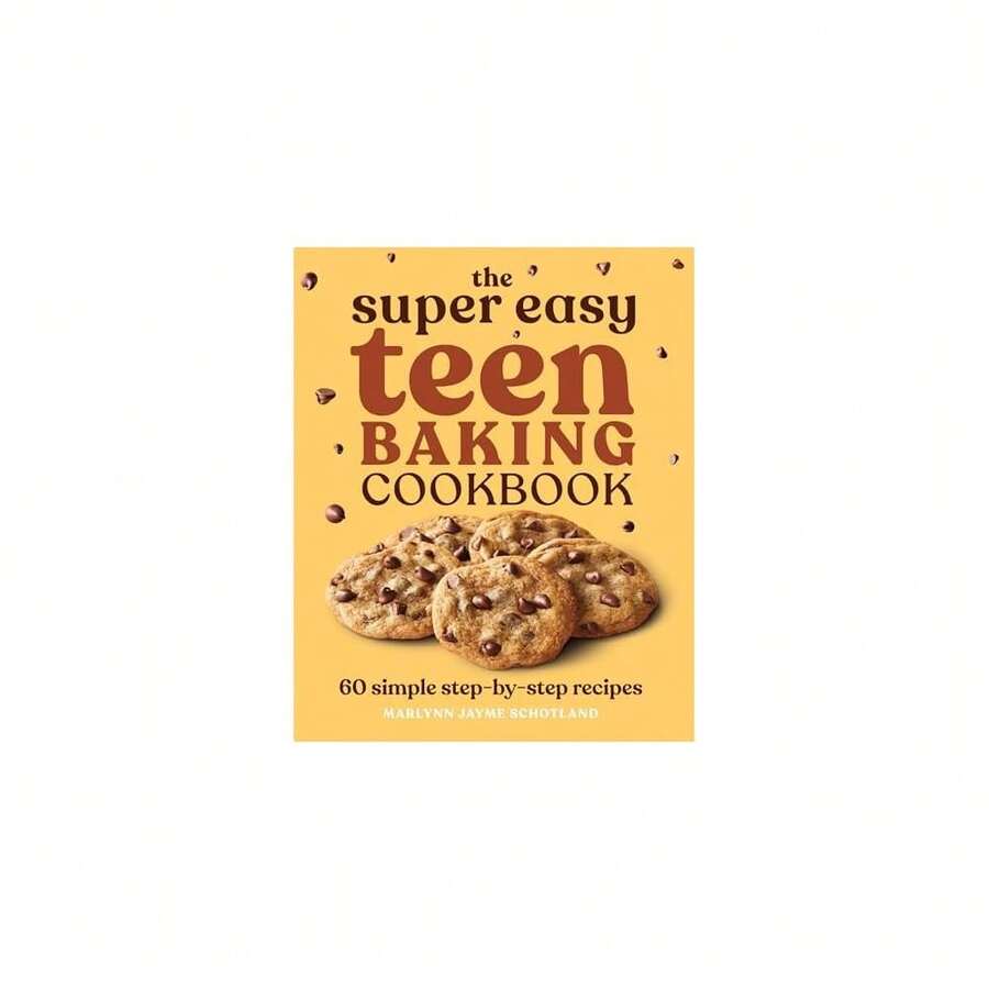 Super Easy Teen BaFKing Cookbook: 60 Simple Step-By-Step Recipes (Super Easy Teen Cookbooks) - Single Book - View 1