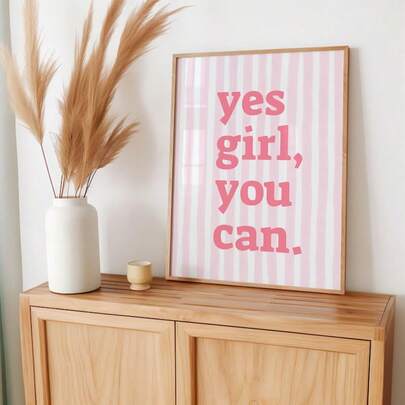 1幅“Yes Girl You Can”励志名言帆布画，粉色字体，适合卧室、客厅、公寓、宿舍等场所，可作墙面装饰或送给她的礼物，不含画框。
