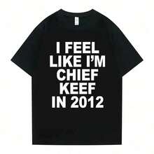 Round NeckI Feel Like I'm  In 2012 Graphic Print Tshirt Male Funny Rap Meme T-Shirt Summer Men Women Casual Tshirt Male 01336Fashion,Breathable,Soft,Active,Women T-Shirts, Slim Fit,Fitted,Retro,Pure Cotton,Active,Short Sleeve,Casual,Athleisure - 黑色 - 查看 6