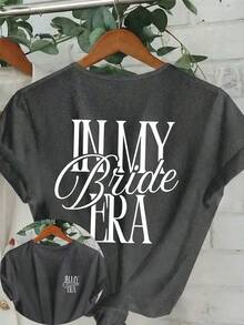 女式休闲新娘时代来临/正式进入新娘模式/我已成为新娘传奇。圆领短袖休闲衬衫，适合春、秋、冬三季，也适合情人节/返校季夏季穿着。 - 灰色 - 查看 3