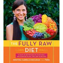 Fully Raw Diet: 21 Days To Better Health, With Meal And Exercise Plans, Tips, And 75 Recipes - Single Book - View 2