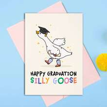 1pc Funny "Happy Graduation Silly Goose" Greeting Card - Cute Goose With Mortarboard & Boots Illustration - Quirky Graduation Gift Card For Friends, Students, Daughter, Son - View 3