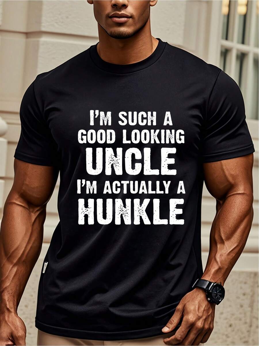 I'M a Really Attractive Uncle; I Could Be Called a Hunkle. This Is a Crew Neck Men'S T-Shirt, Perfect for Uncle Birthday Gifts, Casual Weekends, And Regular Fit. It Features Moisture-Wicking Fabric, Ideal for Daily Casual Wear, Summer Outings - Negro - Ver 1