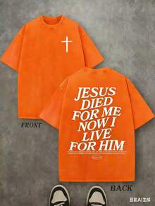 Retro Washed T-Shirt Double Sided Printed (230 Pure Cotton) 'JESUS DIED FOR ME NOW I LIVE FOR HIM' Letter Print, Christian Gift, Unisex Plus Size Top - 橘色 - 查看 3