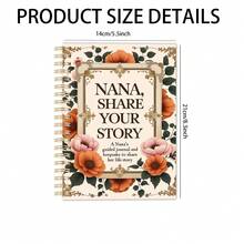 1 caiet spiralat A5 "Nana, împărtășește-ți povestea", jurnal cu ghid floral, organizator de amintiri pentru bunici, cadou perfect de Ziua Mamei - A5 - Vizualizare 2
