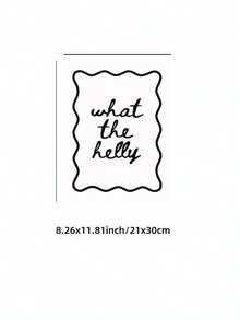 1幅无框“What The Helly”趣味黑白讽刺流行文化艺术帆布海报，前卫幽默语录墙饰，适用于客厅、卧室、宿舍装饰 - 黑白字體 - 查看 13
