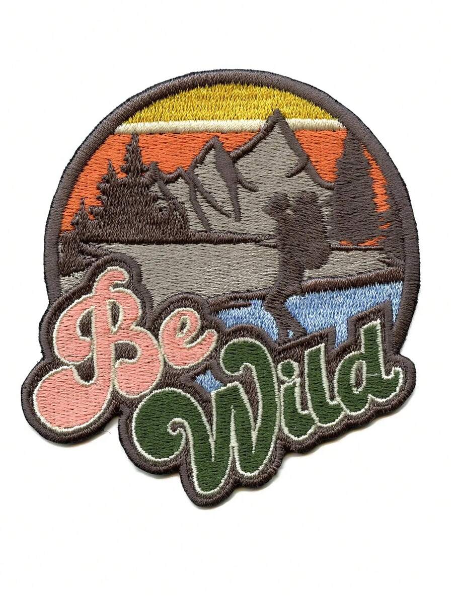 1PC Be Wild Outdoor Adventure Patch Mountains Nature Hiking Embroidered Iron On - Multicolor - View 1