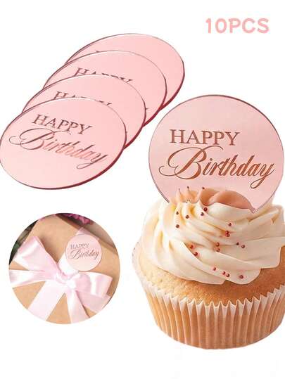 10pcs Rose Gold "Happy Birthday" Acrylic Cupcake Toppers, Round Gold Mirror Acrylic Cupcake Decorations, Suitable For DIY Birthday Party Decoration, Dessert Baking Cake Decor, Anniversary, Baking, Wedding, Theme Party, Gift Tags, Cupcake Decorations