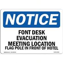 OSHA Notice Sign - Front Desk Evacuation Meeting Location Vinyl Label Decal Protect Your Business, Construction Site Made In USA - A - View 1