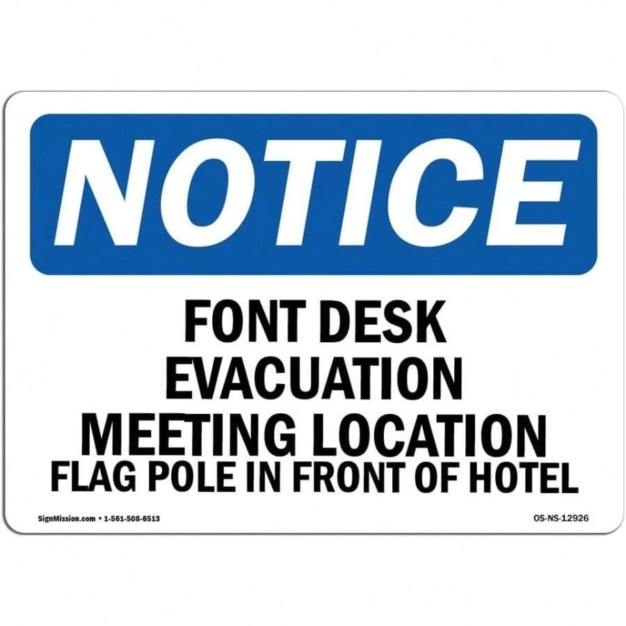 OSHA Notice Sign - Front Desk Evacuation Meeting Location Vinyl Label Decal Protect Your Business, Construction Site Made In USA - A - View 1