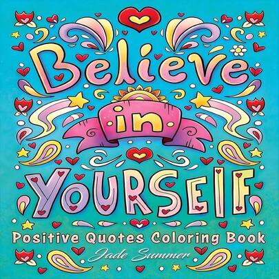 1 Book, Inspirational Self-Love Coloring Book - Adult Stress Relief Coloring Book, Upgraded Thick Paper, 22 Pages Of Vibrant Colors | Relaxation & Stress Relief | Perfect Gift For Men, Women And Teens | Size 8" X 8", Back To School, School Supplies