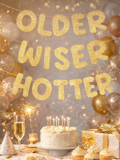 1 Tấm banner lấp lánh màu vàng sâm panh "Older Wiser Hotter" (Càng lớn tuổi càng khôn ngoan càng quyến rũ) dành cho sinh nhật vui nhộn của phụ nữ, thích hợp trang trí tiệc sinh nhật lần thứ 30, 40, 50, 60, 70, 80. Quà tặng