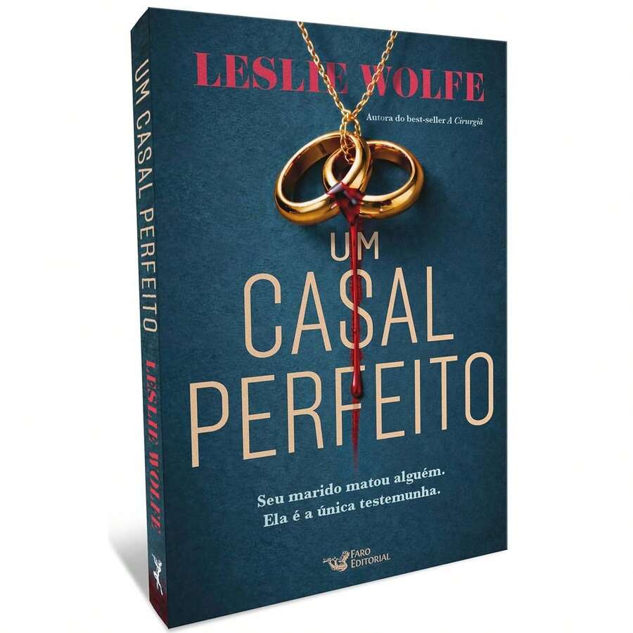 Livro Um Casal Perfeito - Leslie Wolfe | Editora Faro Editorial - Livro único - Visão 1