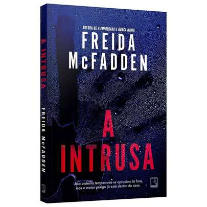 Livro A Intrusa - Freida McFadden | Editora Record