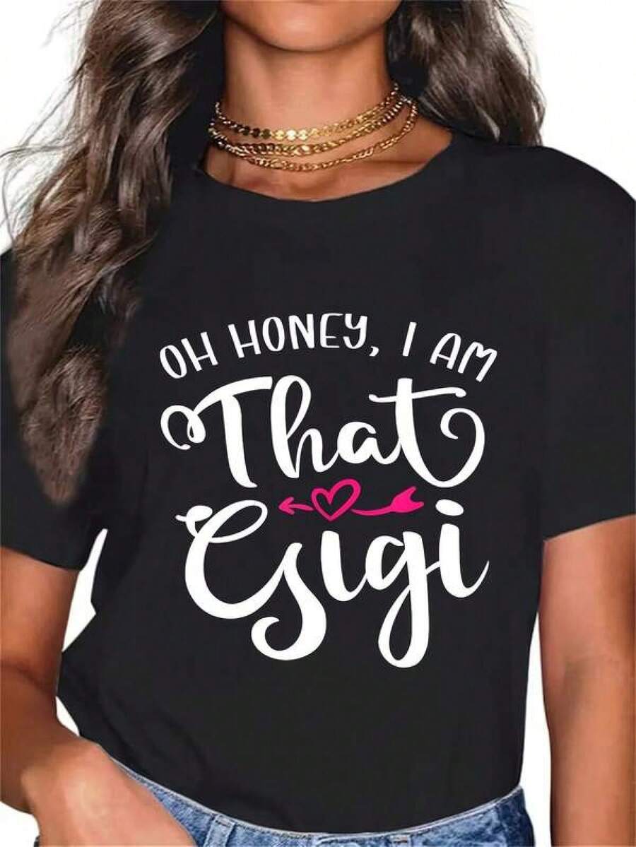 Graphic-Shirt Cotton Tees Size PlusOh Honey I Am That Gigi 1 Pcs Women's T-Shirt Oversized Graphic Short 220g Sleeve Tee Novelty - Black - View 1
