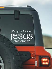 "Do You Follow Jesus This Close?" Reflective Vinyl Decal - Matte Finish, Asymmetrical Shape, PVC Material, For Car, Truck, Van, Wall, Laptop, Stickers - A - View 6