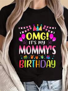 playeras de mujer, ¡Diosío, es el cumpleaños de mi mamá! ¡Feliz cumpleaños aí, mamá! Camiseta estampada, camisetaásica informal de manga corta para primavera y verano para mujer. - Negro - Ver 1