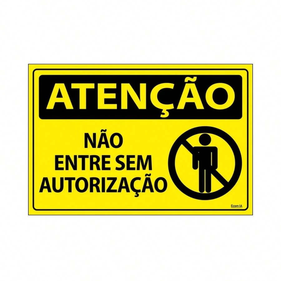 Warning Sign Do Not Enter Without Authorization 30x20 Ecom IA - SA82 F9e - 黃色 - 查看 1