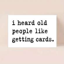 Rude Birthday Cards/I Heard Old People Like Getting Cards/Just Because Cards/Funny Birthday Cards/Give Her/Give Him/Sarcastic Cards - One Size Fits All - View 2