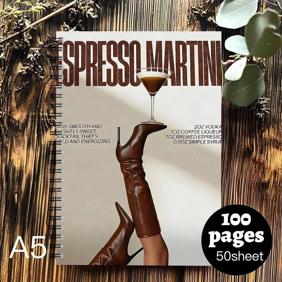 Italian Espresso Martini Recipe Notebook: Fashionable Brown Boot And Cocktail Design, Perfect For Coffee And Cocktail Lovers, 100 Pages Spiral Bound Journal - A5 - View 1