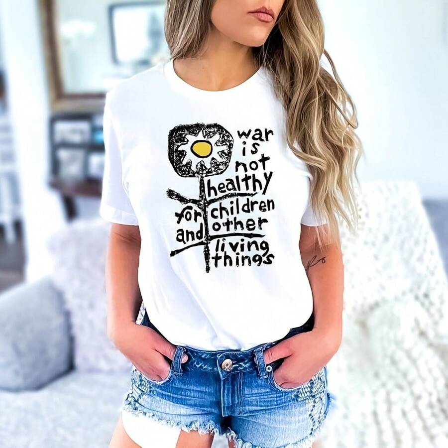 War Is Not Healthy For Children And Other Living Things Shirt, Anti War Peace Shirt, Vintage Protest Tee, Peace Activist Graphic Shirt - 白色 - 查看 1