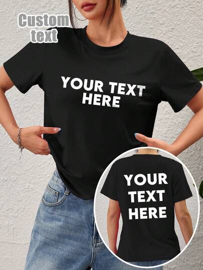 Custom Women's T-Shirts - Customize The Front And Back Of The Shirt, Add Your Text, Choose Your Font And Color, And Create Your Own Unique T-Shirt. Design A Personalized Printed T-Shirt, Perfect As A Gift For Your Girlfriend, A Couple's Dating T-Shirt, And Suitable For Anniversaries, Birthdays, Holidays, And Other Occasions. Custom T-Shirts, Women's Tops, Custom Text T-Shirts, Women's Short-Sleeved T-Shirts, Tops.