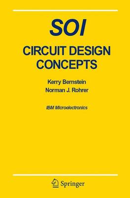 Pre-Owned SOI Circuit Design Concepts (Paperback) By Kerry Bernstein, Norman J Rohrer - Single Book - View 1