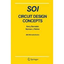 Pre-Owned SOI Circuit Design Concepts (Paperback) By Kerry Bernstein, Norman J Rohrer - Single Book - View 3