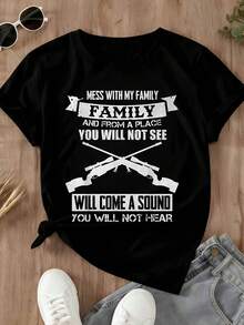 Family Protection T Shirt Black Mess With My Family And From A Place You Will Not See Will Come A Sound You Will Not Hear With Crossed Rifles Design For Casual Wear - Black - View 3