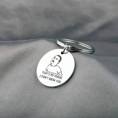 Unique Design Stainless Steel Keychain With Engraved Cartoon Character Image And Humorous Text "THAT'S MY PURSE I DON'T KNOW YOU", Smooth Surface Suitable For Daily Use, Can Be Personalized Gift For Friends Or Family