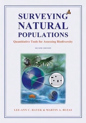 Pre-Owned Surveying Natural Populations: Quantitative Tools For Assessing Biodiversity (Hardcover) By Lee-Ann Hayek, Martin Buzas