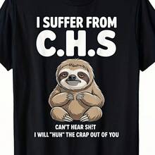 Men's Fun Sloth Bear Quote T-Shirt - I Have CHS, I'll Make You Suffer - Featuring Text And A Sloth Bear Design - Soft Stretch Fabric - Casual Street Style Perfect For Parties - 黑色 - 查看 1