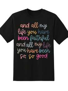 100% Pure Cotton Bohemian-Style T-Shirt With The Phrase "All My Life You Have Been Faithful And All My Life You Have Been So, So Good." Graphic T-Shirt With Christian Religious Quote For Women, Casual Top - 黑色 - 查看 4