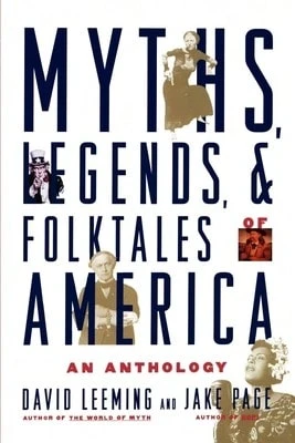 Pre-Owned Myths, Legends, And Folktales Of America: An Anthology (Paperback) By David Adams Leeming, Jake Page - Single Book - View 1