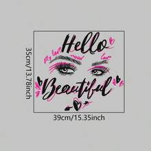 1张“你好，美丽佳人”女士眼睛墙贴，可拆卸自粘防水PVC励志语录贴纸，适用于梳妆台和卧室装饰 - 牆貼 - 查看 5