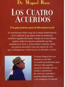 Los Cuatro Acuerdos: Un Libro De Sabiduría Tolteca (libro) - Libro único - Ver 2