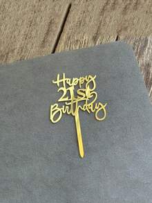 1个金色“生日快乐”蛋糕装饰插牌，亚克力材质，适用于18/21/30/40/50/60/70岁生日派对蛋糕装饰，亚克力生日蛋糕装饰，甜点桌装饰，烘焙用品，派对装饰，厨房必备，节日礼物，现代字母蛋糕装饰，送给家人和朋友的完美生日派对纪念品 - 多色 - 查看 16