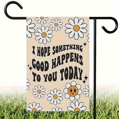 Cờ trang trí sân vườn hình hoa cúc mùa xuân duyên dáng - Thiết kế cổ điển với thông điệp "Tôi hy vọng điều tốt đẹp sẽ xảy ra hôm nay", hoàn hảo cho cửa trước, sân sau và trang trí ngoài trời, chất liệu polyester bền, kích thước 12x18 inch, không bao gồm cột cờ, cờ trang trí sân vườn.