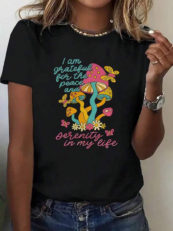 1pcs Plus Size Women's T-Shirt Printed With Colorful Mushroom, Butterfly, And Flower Patterns, Paired With The Text "I Am Grateful For The Peace And Tranquility In My Life," Letter Print, Round Neck, Soft Fabric,Fashion Plus Size Women's Clothing
